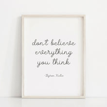 Load image into Gallery viewer, Don't believe everything you think, Motivational art poster
