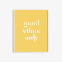 Load image into Gallery viewer, Good Vibes Only Modern Wall Print, High Quality
